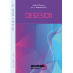 Obsesion -Anthony Santons / Arr.Andrea Ravizza