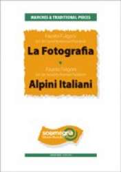 LA FOTOGRAFIA - ALPINI ITALIANI -Fausto Fulgoni / Arr.Konrad Plaickner