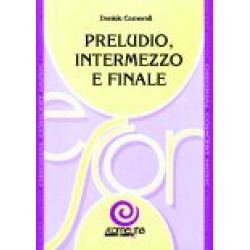 Preludio, Intermezzo e Finale -Daniele Carnevali