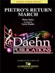 Pietro's Return - March -Pietro Deiro / Arr.Larry Daehn