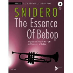 The Essence of Bebop Trumpet (+Online Audio) -Jim Snidero