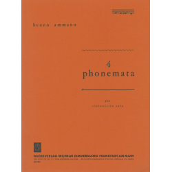 Ammann, B., Vier phonemata für Violoncello solo -Benno Ammann