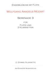 Mozart, Wolfgang Amadeus - Serenade 3 für Flöte und 2 Klarinetten -Wolfgang Amadeus Mozart