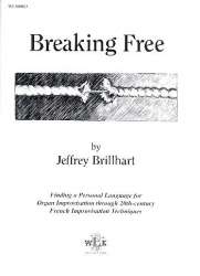Breaking Free for organ - Jeffrey Brillhart