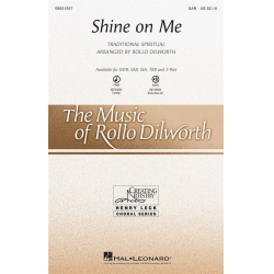 Shine on me (SAB) -Traditional / Arr.Rollo Dilworth