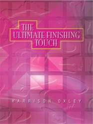 The Ultimate Finishing Touch - Harrison Oxley