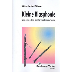 Kleine Blasphonie Burlekses Trio -Wendelin Bitzan