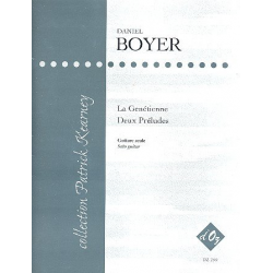 La Genétienne  2 Préludes pour guitare -Daniel Boyer