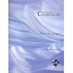 Notes de voyages pour guitare -Dominique Charpagne