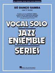Só Danço Samba (Jazz 'n' Samba) -Antonio Carlos Jobim / Arr.Mark Taylor