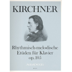 36 rhytmisch-melodische Etüden -Theodor Kirchner