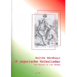 15 ungarische Volkslieder -Zoltán Gárdonyi