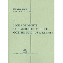 6 Gedichte von Scheffel, Mörike, Goethe und Kerner -Hugo Wolf