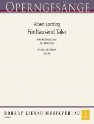 FUENFTAUSEND TALER ARIE AUS -Albert Lortzing