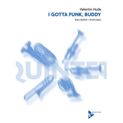 I Gotta Funk, Buddy -Valentin Hude