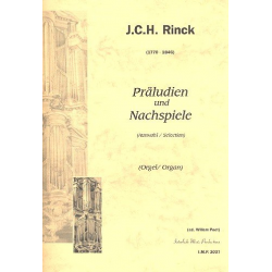Präludien und Nachspiele für Orgel -Johann Christian Heinrich Rinck