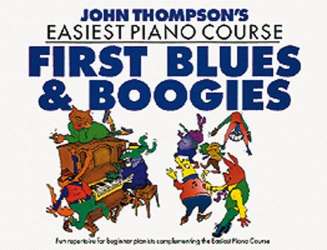 First Blues and Boogies Fun -John Sylvanus Thompson