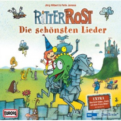 Ritter Rost - Die schönsten Lieder : CD -Jörg Hilbert