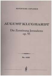 Die Zerstörung von Jerusalem op.95 -August Klughardt