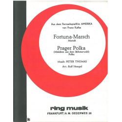 Fortuna-Marsch (F-Dur) -Prager Polka (B-Dur) -Peter Thomas