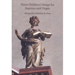 3 Children's Songs -Margaretha Christina de Jong