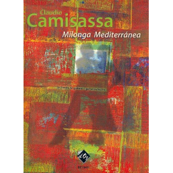 Milonga Mediterránea for 4 guitars -Claudio Camisassa