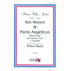 Ave Verum  und Panis Angelicus : -Heitor Villa-Lobos
