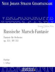 Russische Marsch-Fantasie op.353 RV353 -Johann Strauß / Strauss (Sohn)