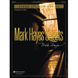 Mark Hayes Selects - Vol. 1 - Mark Hayes