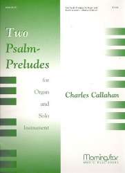 2 Psalm-preludes for solo instrument -Charles Callahan