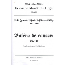 Boléro de concert op.166 für Orgel - Louis Lefebure-Wely