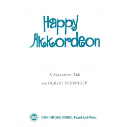 Happy Akkordeon : 6 Akkordeon-Soli -Hubert Deuringer
