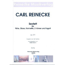 Sextett B-Dur op.271 für Flöte, Oboe, -Carl Reinecke