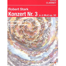Konzert d-Moll Nr.3 op.50 für Klarinette und Orchester : -Robert Stark