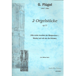 2 Orgelstücke op.77 -Gustav Flügel