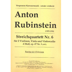 Quartett d-Moll Nr.6 op.47,3 -Anton Rubinstein