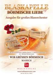 Wir grüßen Böhmisch (Marsch) -Mathias Rauch / Arr.Michael Klostermann