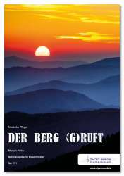 Der Berg (g)ruft - Große Blasorchesterbesetzung -Alexander Pfluger