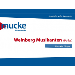 Weinberg - Musikanten (Polka) -Alexander Pfluger