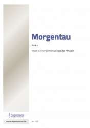 Morgentau - Alexander Pfluger / Arr. Alexander Pfluger