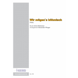Wir mögen`s böhmisch -Ulrich Bielmeier / Arr.Alexander Pfluger