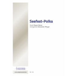 Seefest-Polka -Ruppert Bauer / Arr.Alexander Pfluger