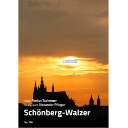 Schönberg-Walzer -Florian Tscherner / Arr.Alexander Pfluger