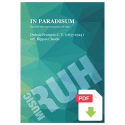 In Paradisum -Theodore Dubois / Arr.Claude Rippas
