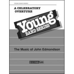 A Celebratory Overture -John Edmondson