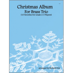 Christmas Album For Brass Trio -Diverse / Arr.Richard Fote