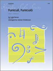 Funiculi, Funicula - Luigi Denza / Arr. James Christensen