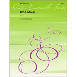 Time Mixer***(Digital Download Only)*** -Lynn Glassock