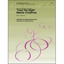 Twas The Night Before Christmas -Clement Moore / Arr.Charles Decker