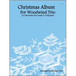 Christmas Album For Woodwind Trio -Richard Fote